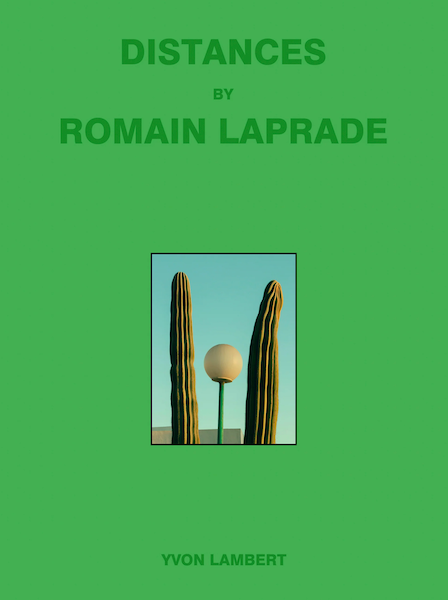 DISTANCES | ROMAIN LAPRADE VOL.1＆2 ROMAIN LAPRADE: Distances Vol. II – Gallery Fifty One